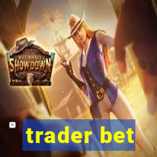 trader bet