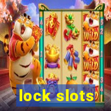 lock slots