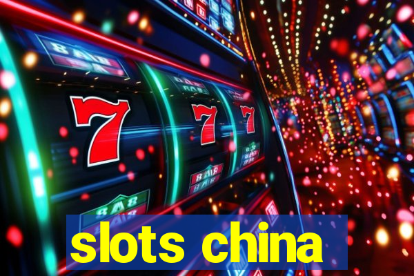 slots china