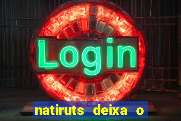 natiruts deixa o menino jogar