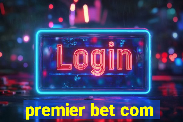 premier bet com