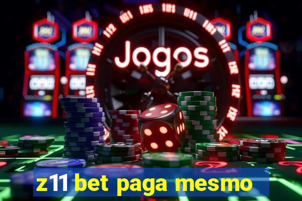 z11 bet paga mesmo