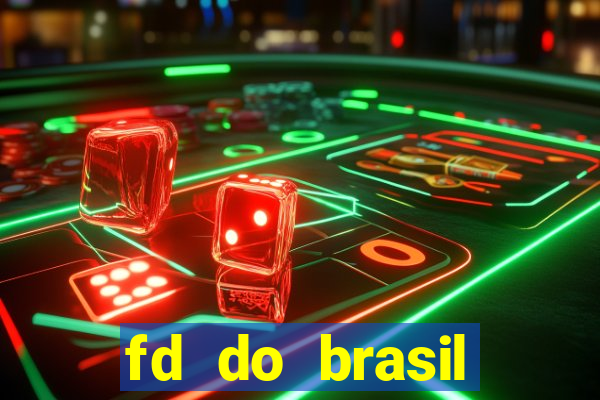 fd do brasil soluções de pagamento ltda