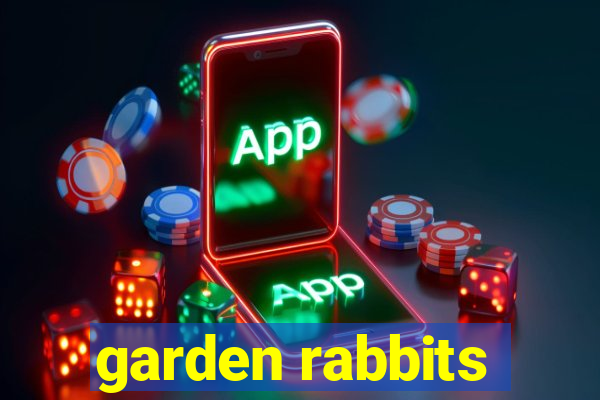 garden rabbits