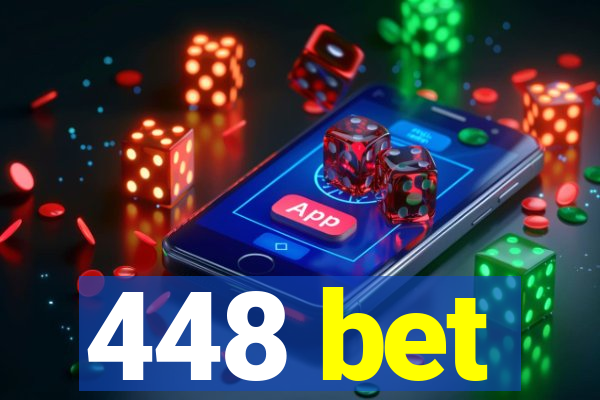 448 bet