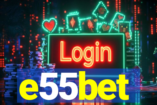 e55bet