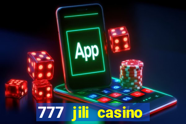 777 jili casino online slot