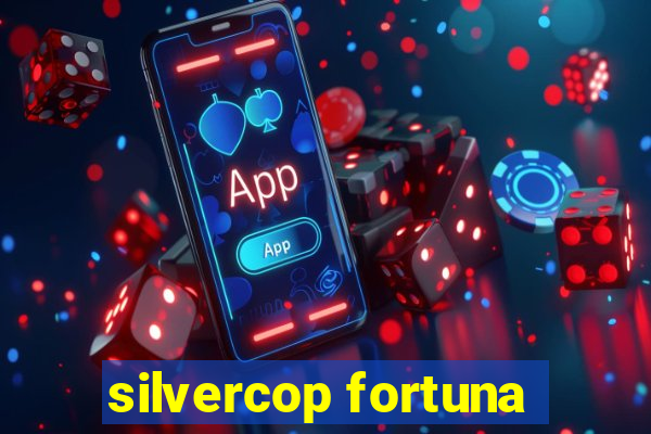 silvercop fortuna