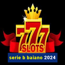 serie b baiano 2024