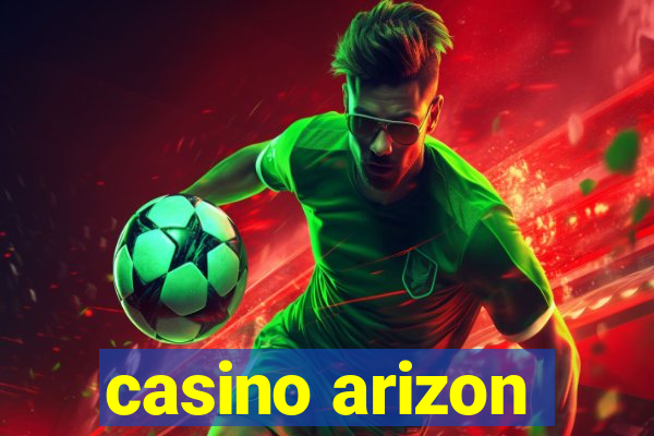 casino arizon