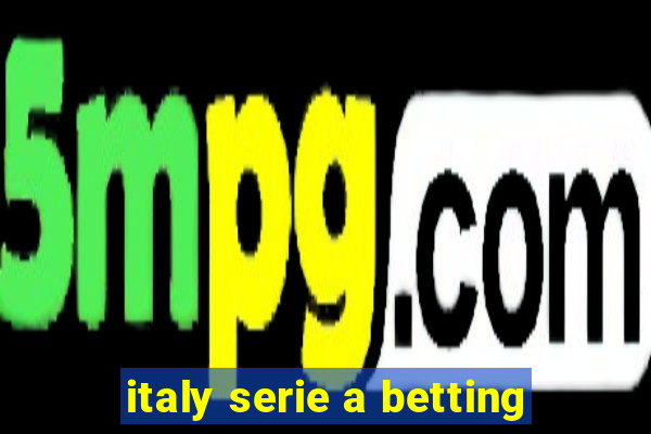 italy serie a betting