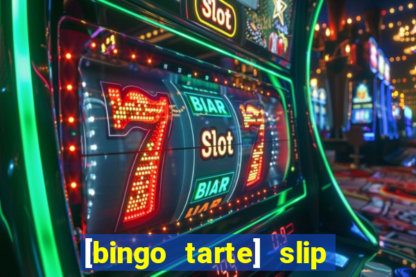 [bingo tarte] slip & stop 1988 part 1