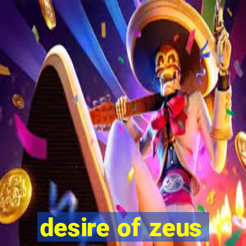 desire of zeus