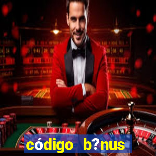 código b?nus bet365 primeiro depósito