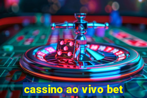 cassino ao vivo bet