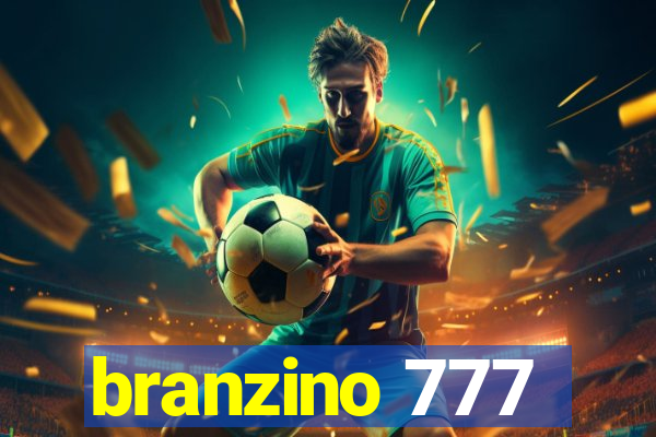 branzino 777