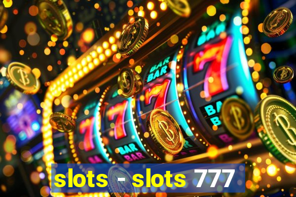 slots - slots 777