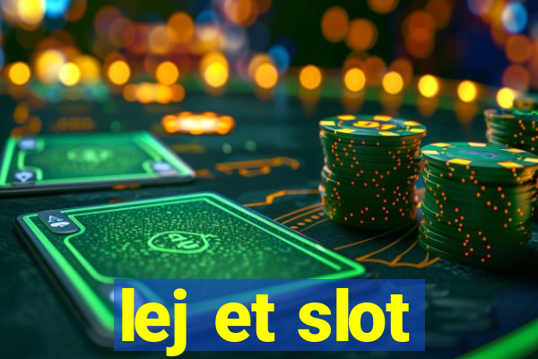 lej et slot