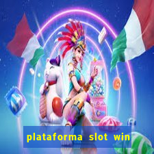 plataforma slot win paga mesmo