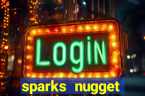 sparks nugget casino resort