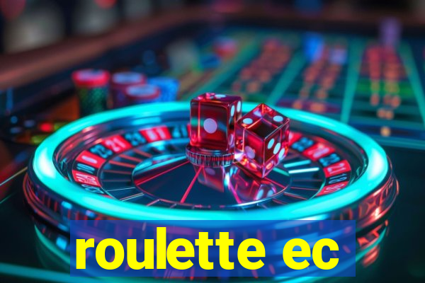 roulette ec