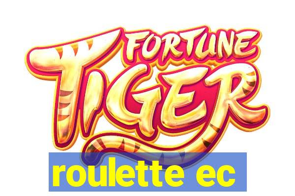 roulette ec