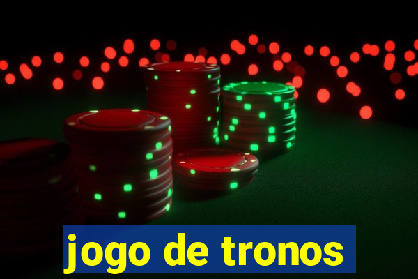 jogo de tronos