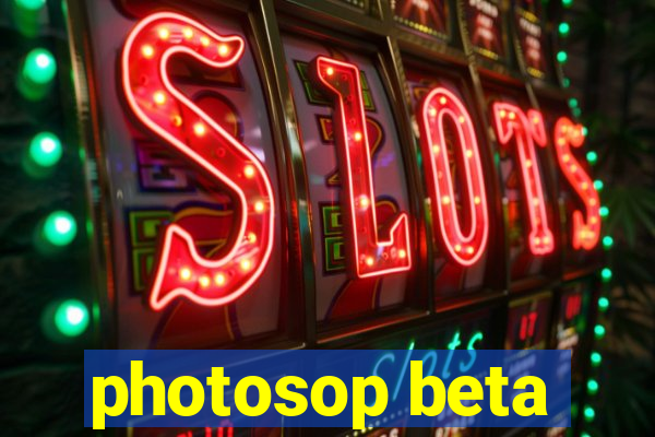 photosop beta