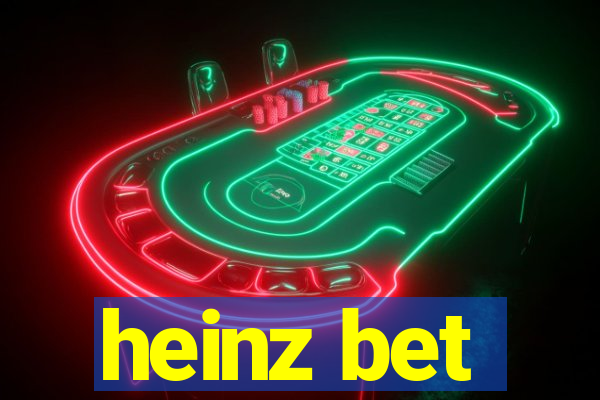 heinz bet