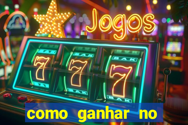 como ganhar no casino online