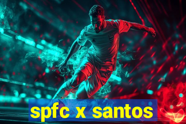 spfc x santos