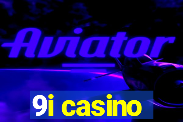 9i casino