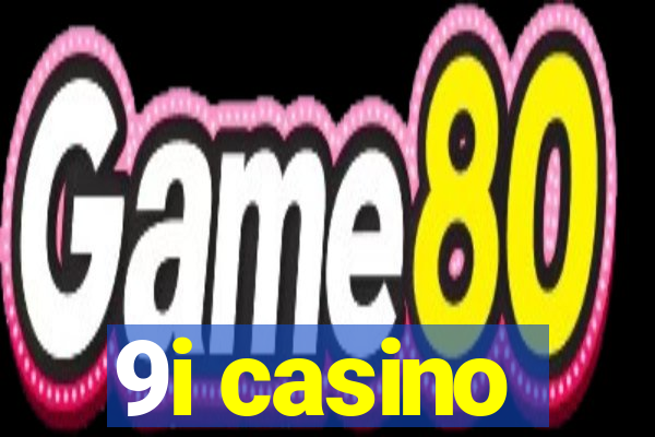 9i casino