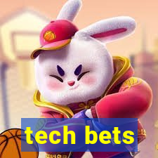 tech bets