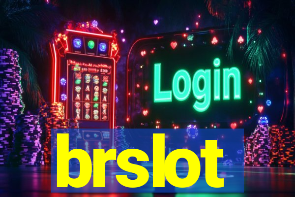 brslot