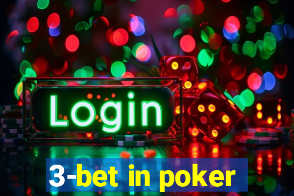 3-bet in poker