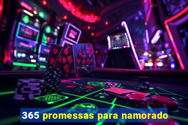 365 promessas para namorado