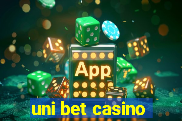 uni bet casino