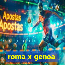 roma x genoa