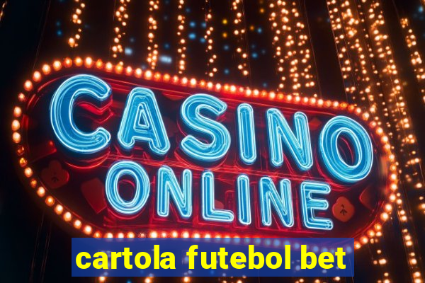 cartola futebol bet