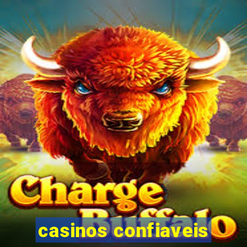 casinos confiaveis