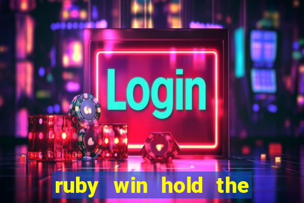 ruby win hold the spin slot free play