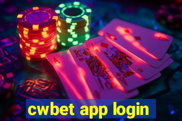 cwbet app login