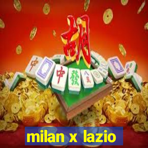 milan x lazio