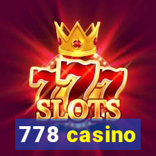 778 casino