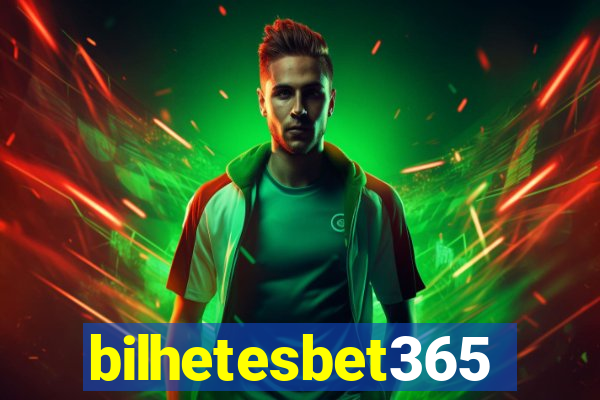 bilhetesbet365