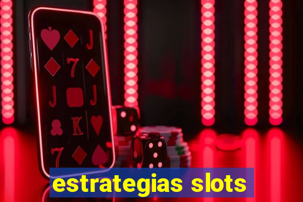 estrategias slots