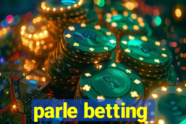 parle betting