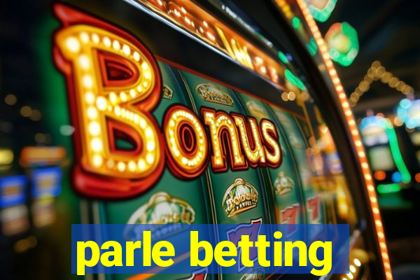 parle betting