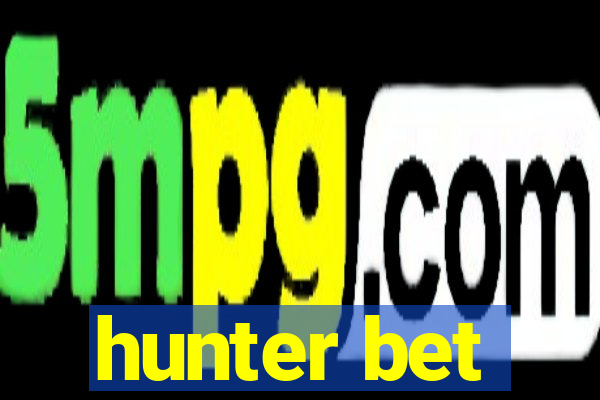 hunter bet